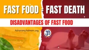 Read more about the article Fast Food = Fast Death : Disadvantages of Fast Food in Hindi